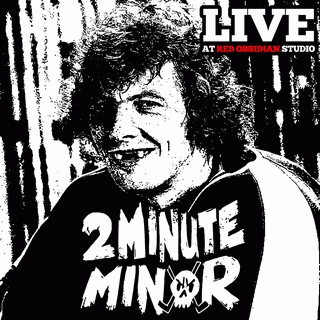 2 Minute Minor : Live at Red Obsidian Studio
